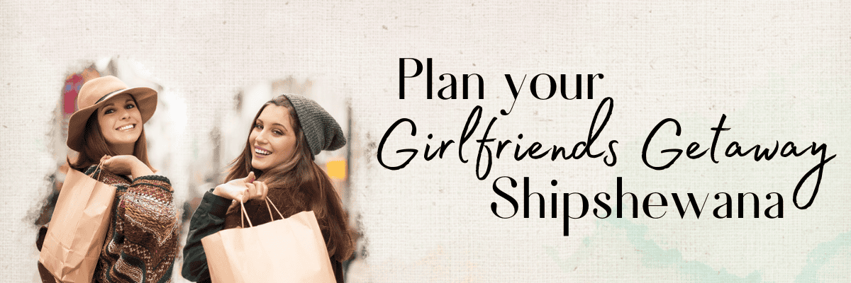 Girlfriends-Getaway-in-Shipshewana