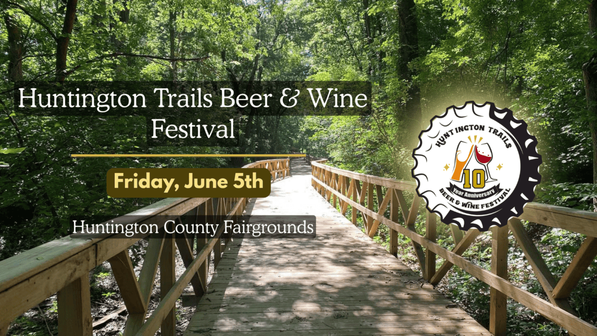 Huntington Trails Beer and Wine Festival  10th Anniversary